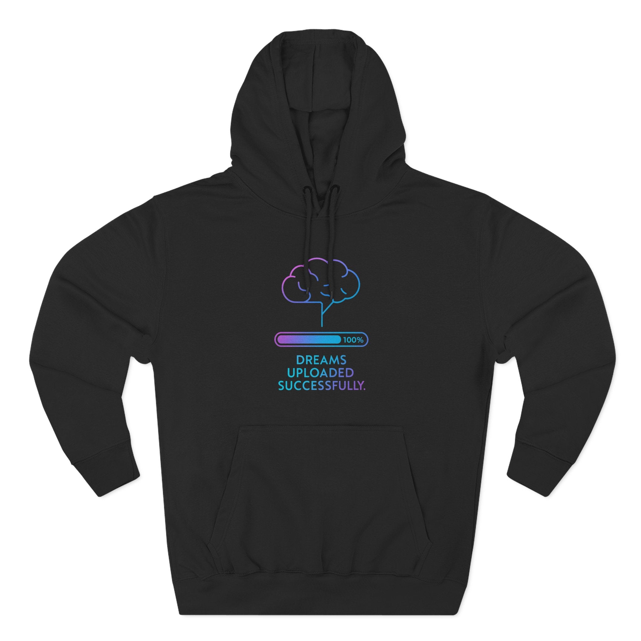 Dreams Uploaded Hoodie | Cozy Fleece Sweatshirt, Perfect for Gamers, Tech Lovers, Unique Gift, Motivational Wear