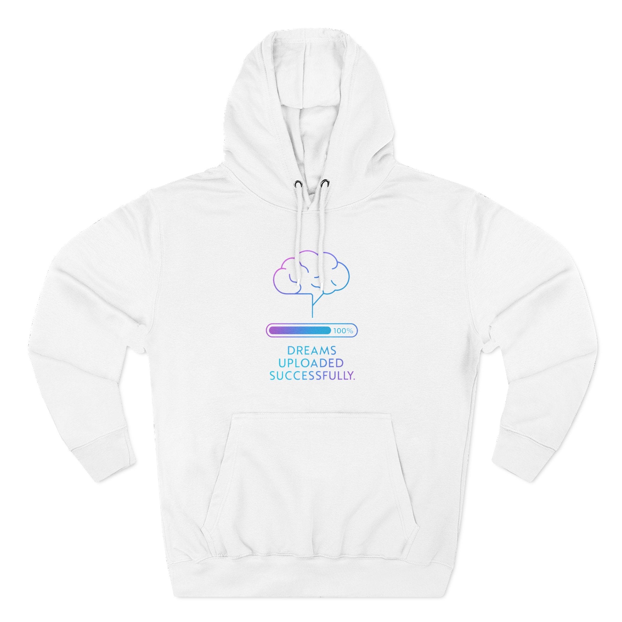 Dreams Uploaded Fleece Hoodie | Cozy Sweatshirt for Dreamers, Gift for Friends, Motivational Apparel, Gym Hoodie, Comfy Casual Wear