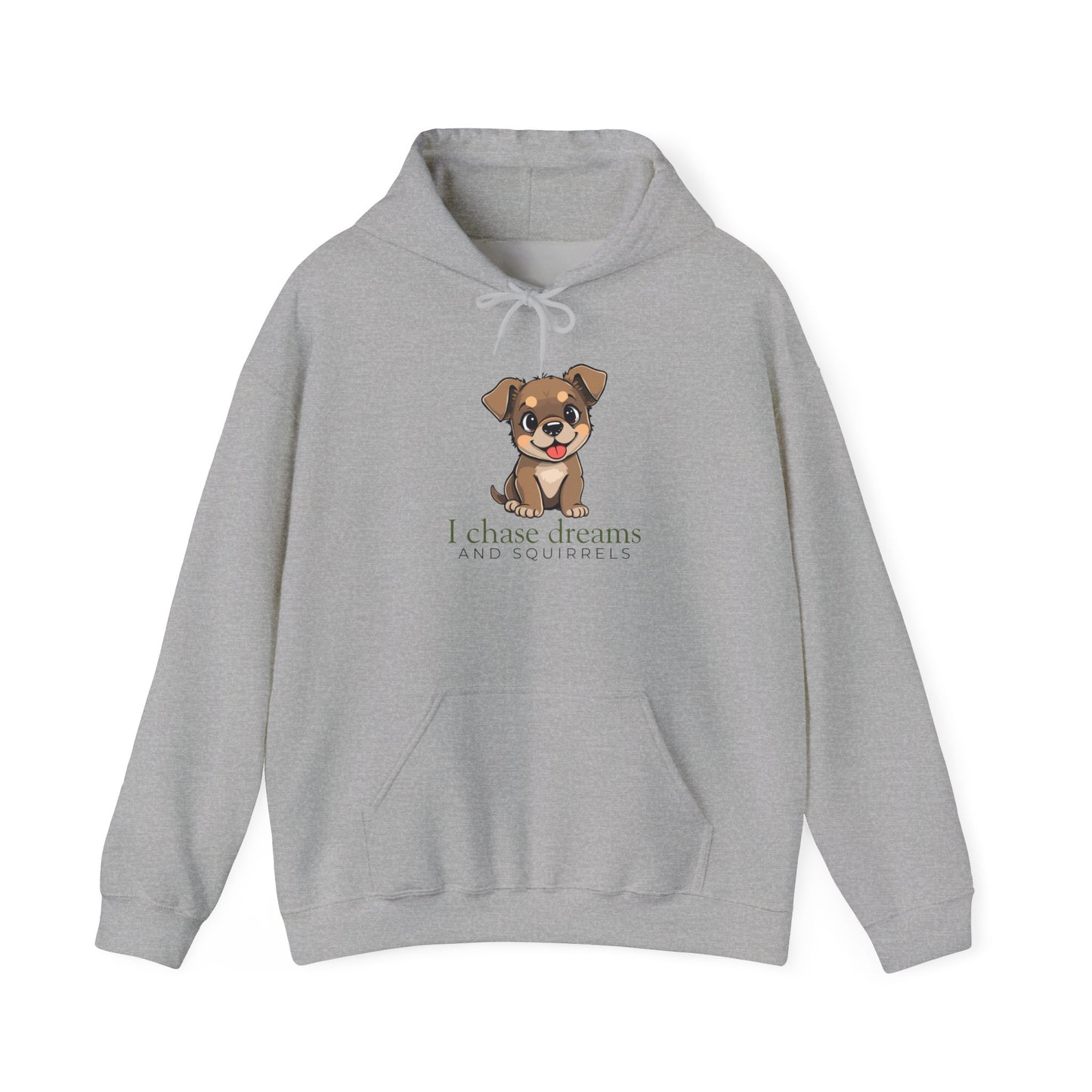 Hoodie - Cute Puppy "I Chase Dreams" Motivational Hooded Sweatshirt