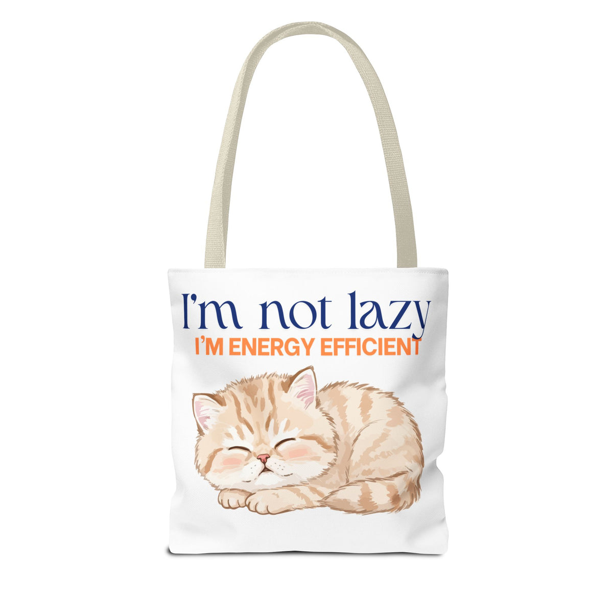 "I'm Not Lazy, I'm Energy Efficient" Sleeping Kitten tote bag