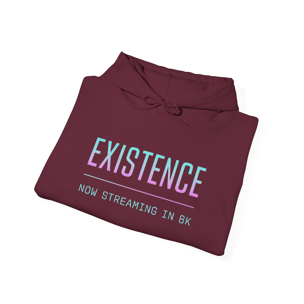Existence Now Streaming Hoodie - Cozy Unisex Sweatshirt, Perfect Gift for Gamers, Movie Lovers, Streaming Fans, Casual Wear