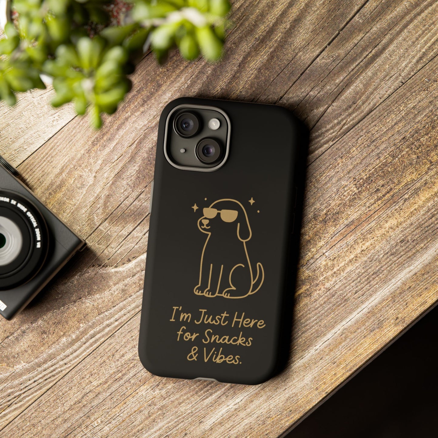 Phone Case — "I’m Just Here for Snacks & Vibes" Cute Dog Design