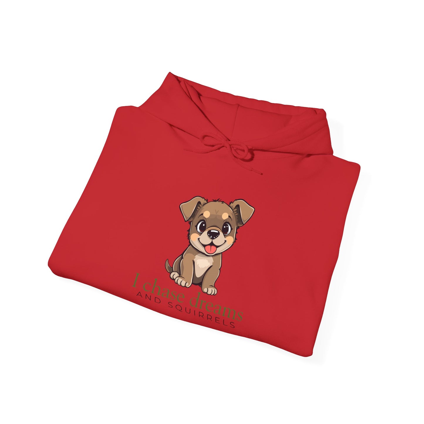 Hoodie - Cute Puppy "I Chase Dreams" Motivational Hooded Sweatshirt