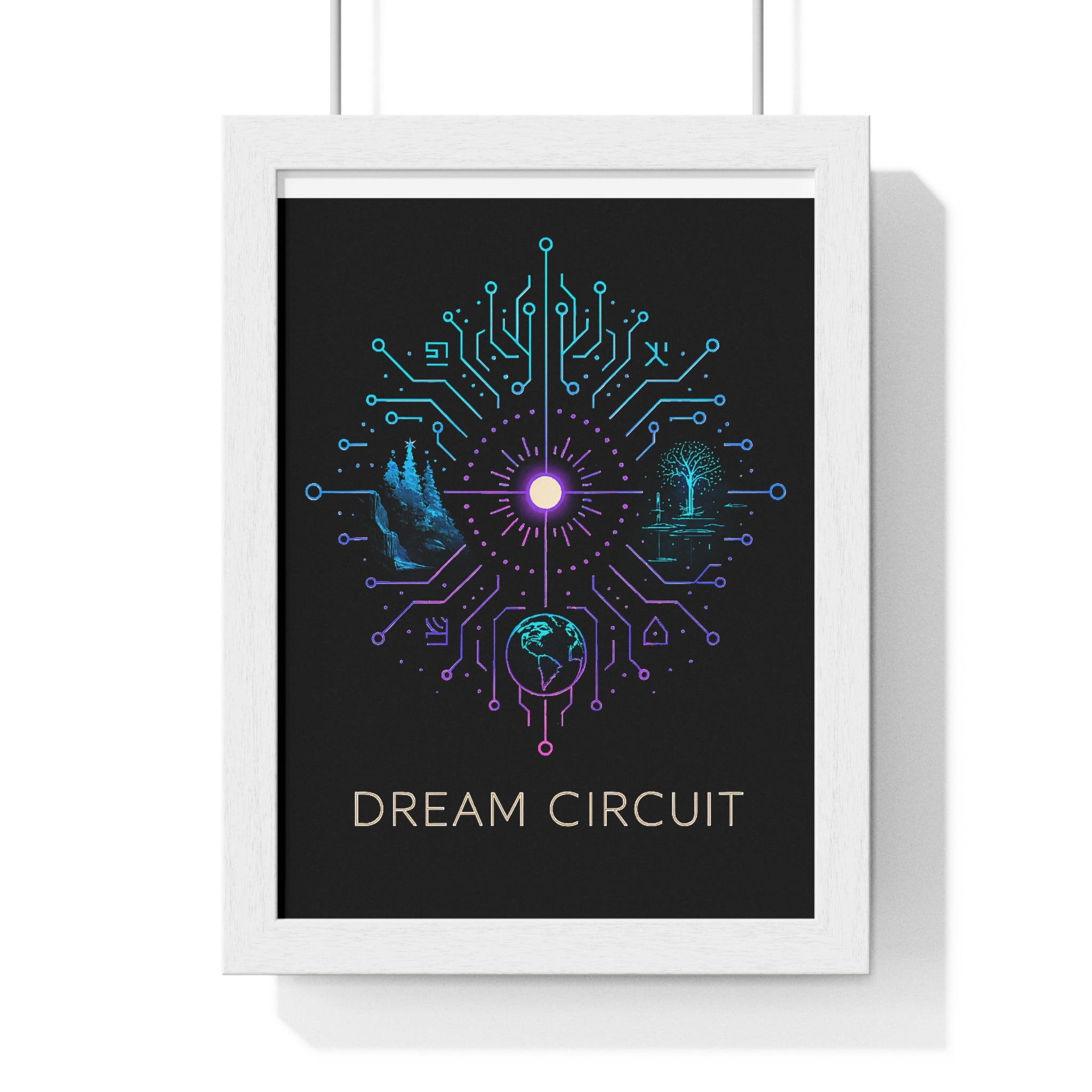Dream Circuit Vertical Framed Poster, Inspirational Art Print, Modern Home Decor, Tech Vibe Wall Art, Gift for Nerds, Unique Decor