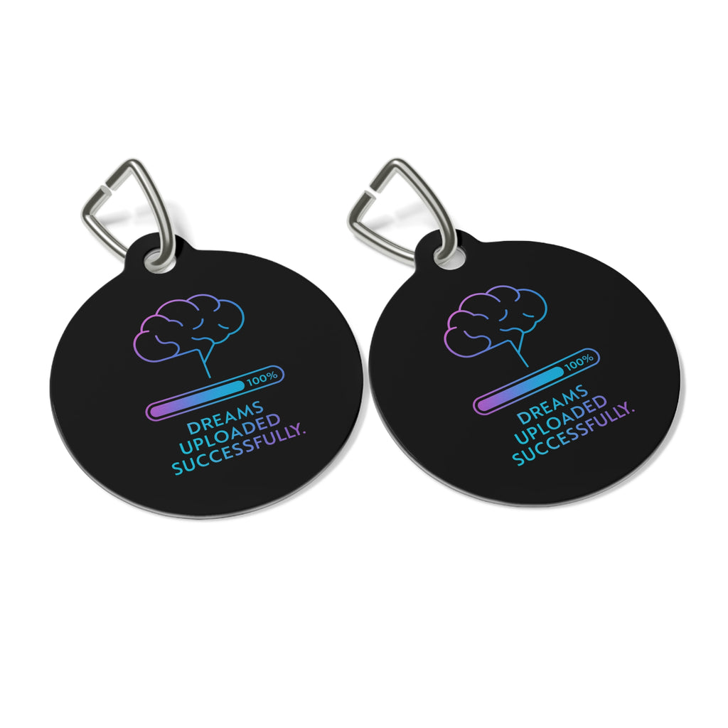 Dreams Uploaded Pet Tag, Personalized Pet Tag, Funny Dog Tag, Cat Tag, Pet ID Tag, Unique Pet Accessory