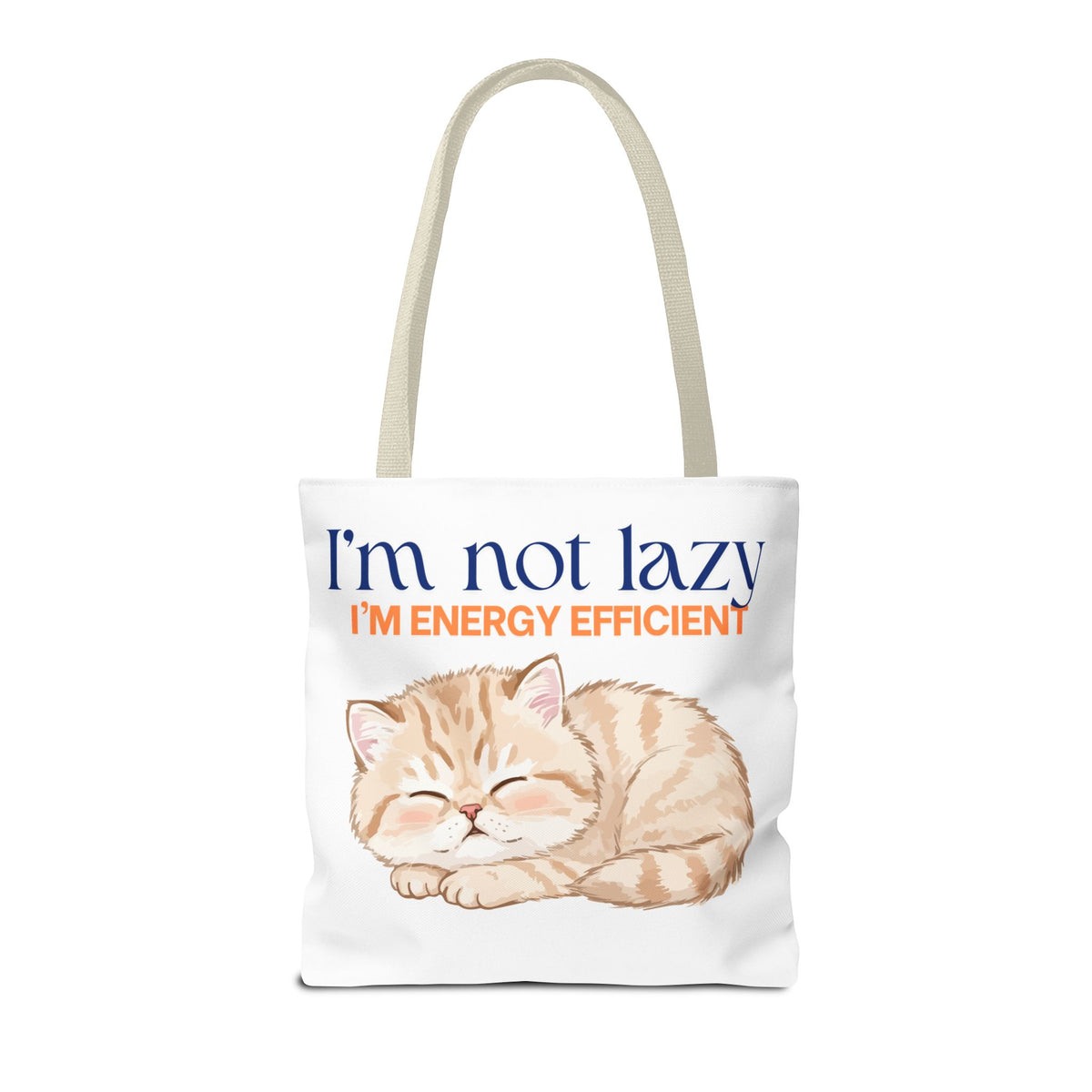 "I'm Not Lazy, I'm Energy Efficient" Sleeping Kitten tote bag