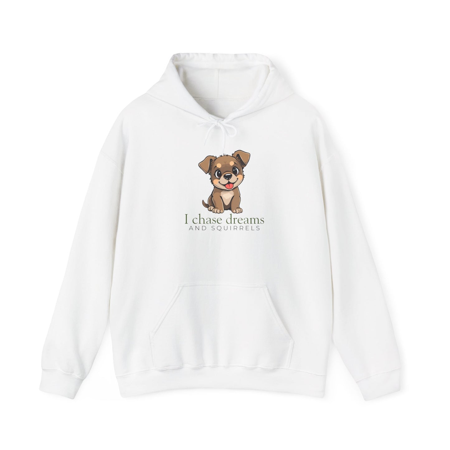 Hoodie - Cute Puppy "I Chase Dreams" Motivational Hooded Sweatshirt