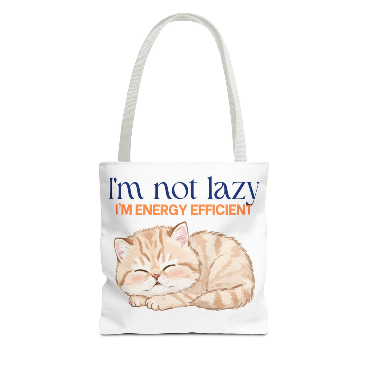 "I'm Not Lazy, I'm Energy Efficient" Sleeping Kitten tote bag