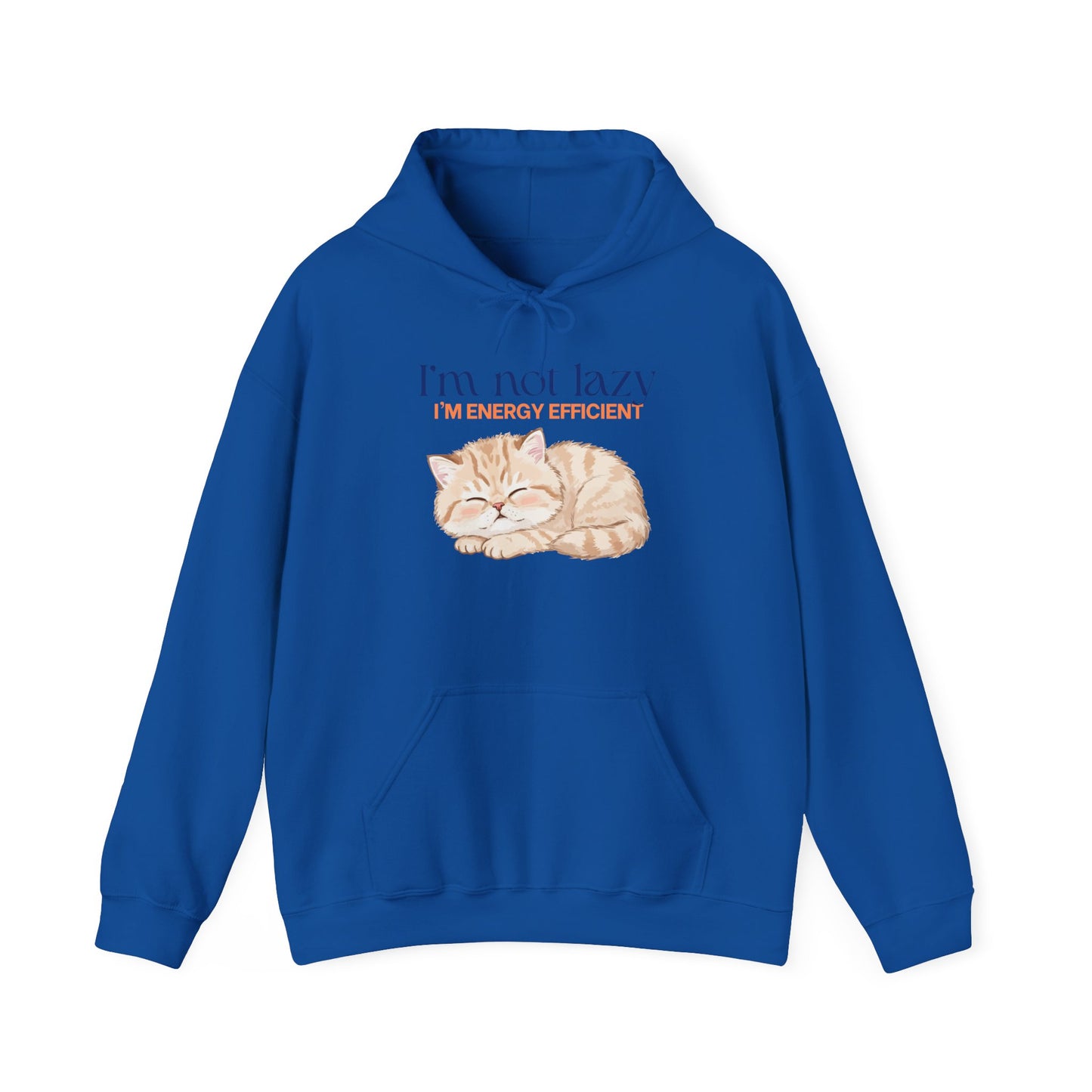 Cat Energy Efficient Hoodie – "I'm Not Lazy, I'm Energy Efficient" Cute Sleeping Cat Sweatshirt
