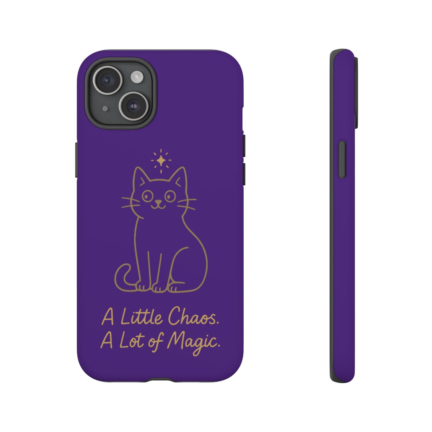 Phone Case — "A Little Chaos, A Lot of Magic" Cute Cat Protective Cover