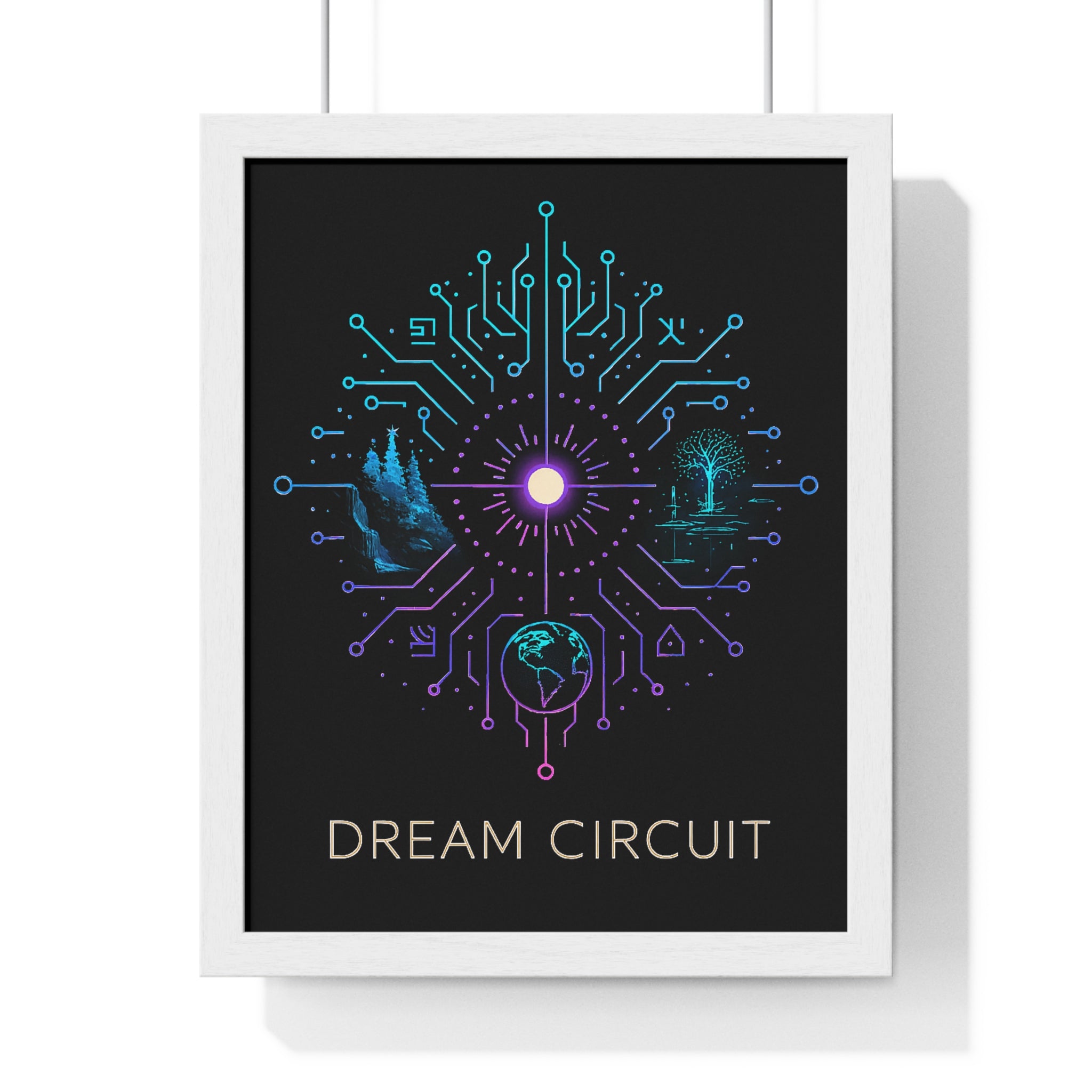 Dream Circuit Vertical Framed Poster, Inspirational Art Print, Modern Home Decor, Tech Vibe Wall Art, Gift for Nerds, Unique Decor