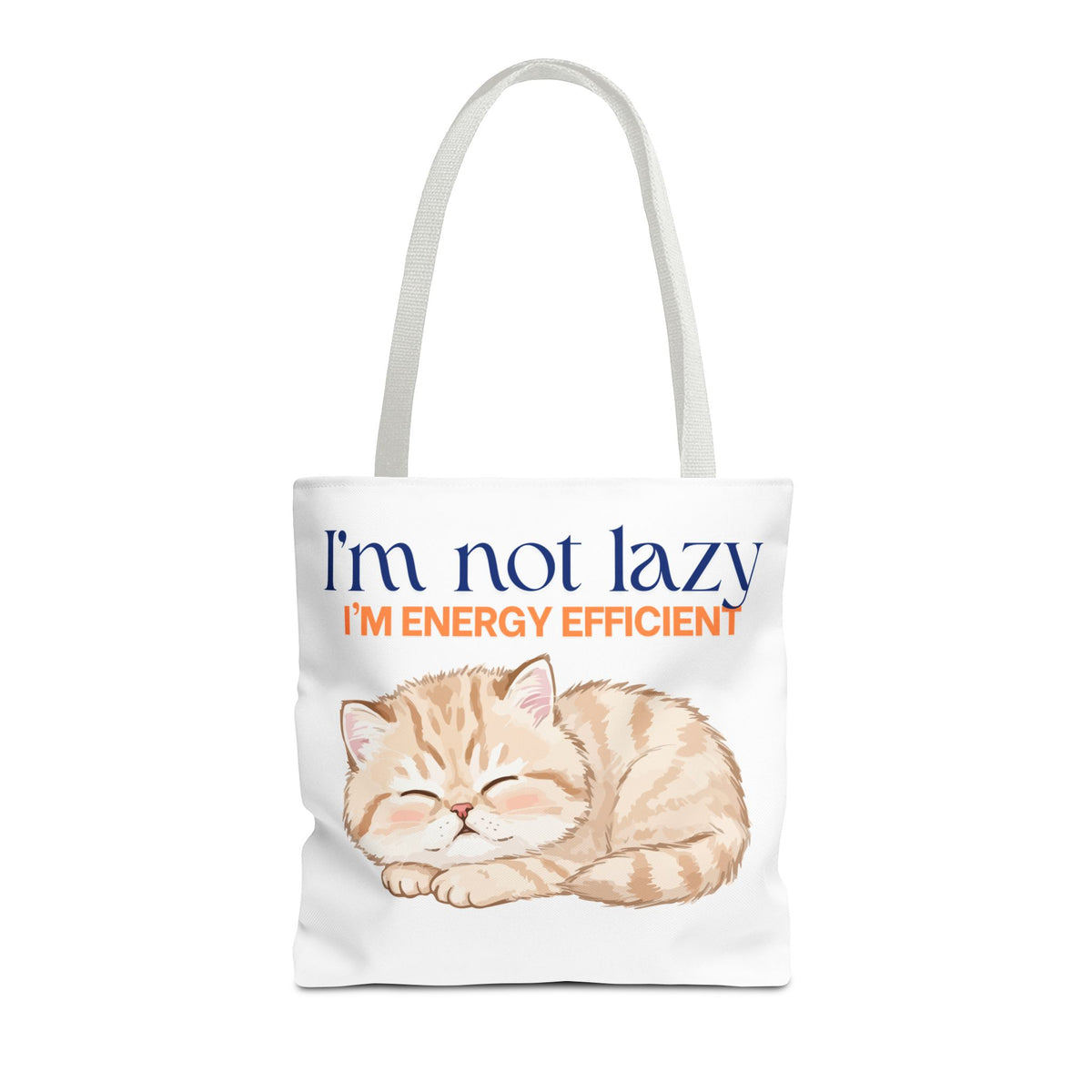 "I'm Not Lazy, I'm Energy Efficient" Sleeping Kitten tote bag