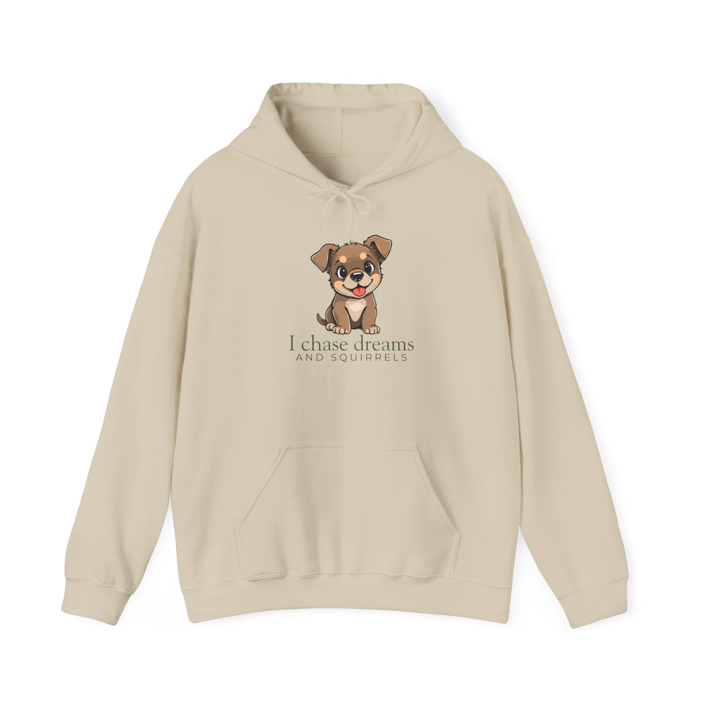 Hoodie - Cute Puppy "I Chase Dreams" Motivational Hooded Sweatshirt