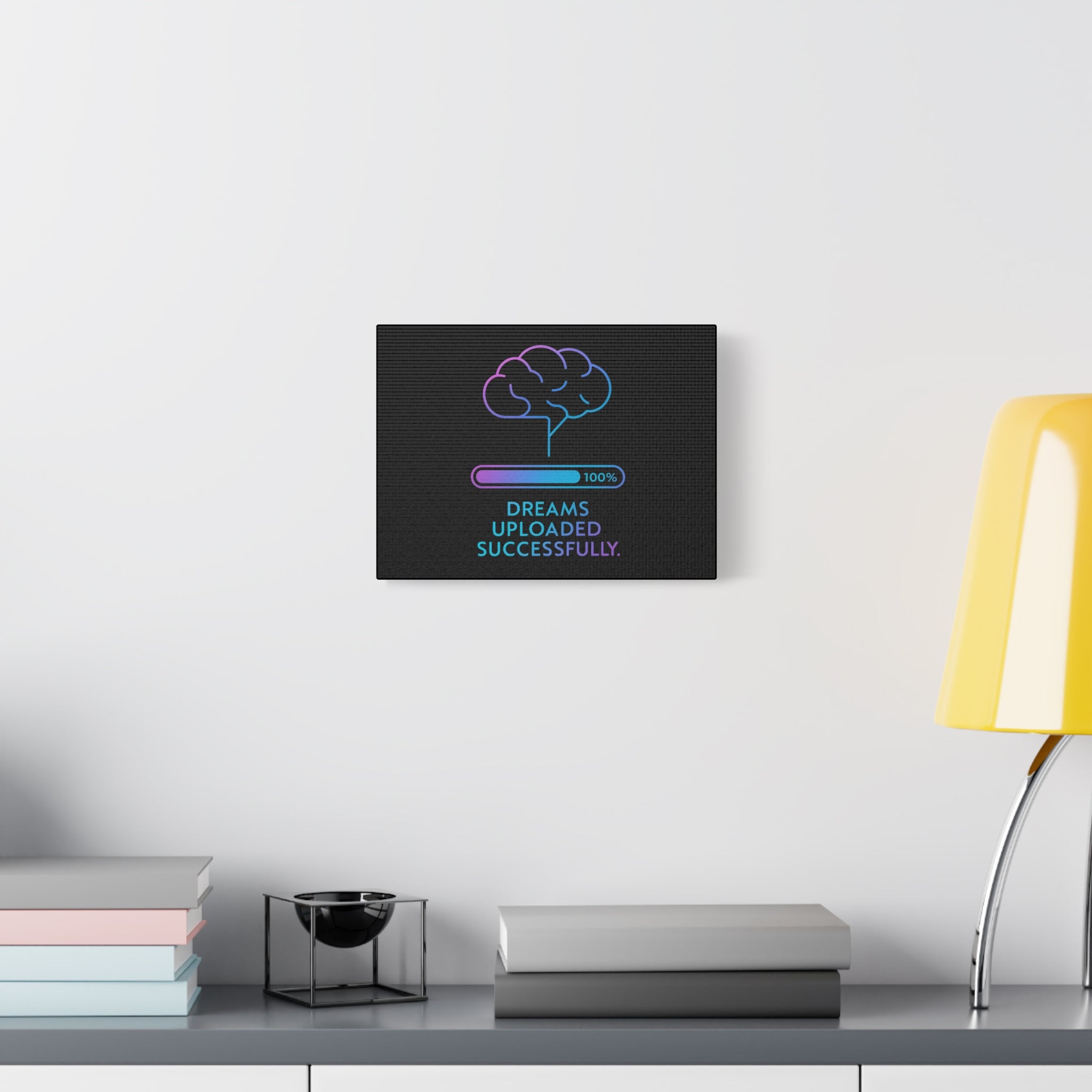 Dreams Uploaded Successfully Canvas Art | Inspirational Wall Decor, Motivational Art, Modern Home Decor, Gift for Dreamers, Unique Wall Art