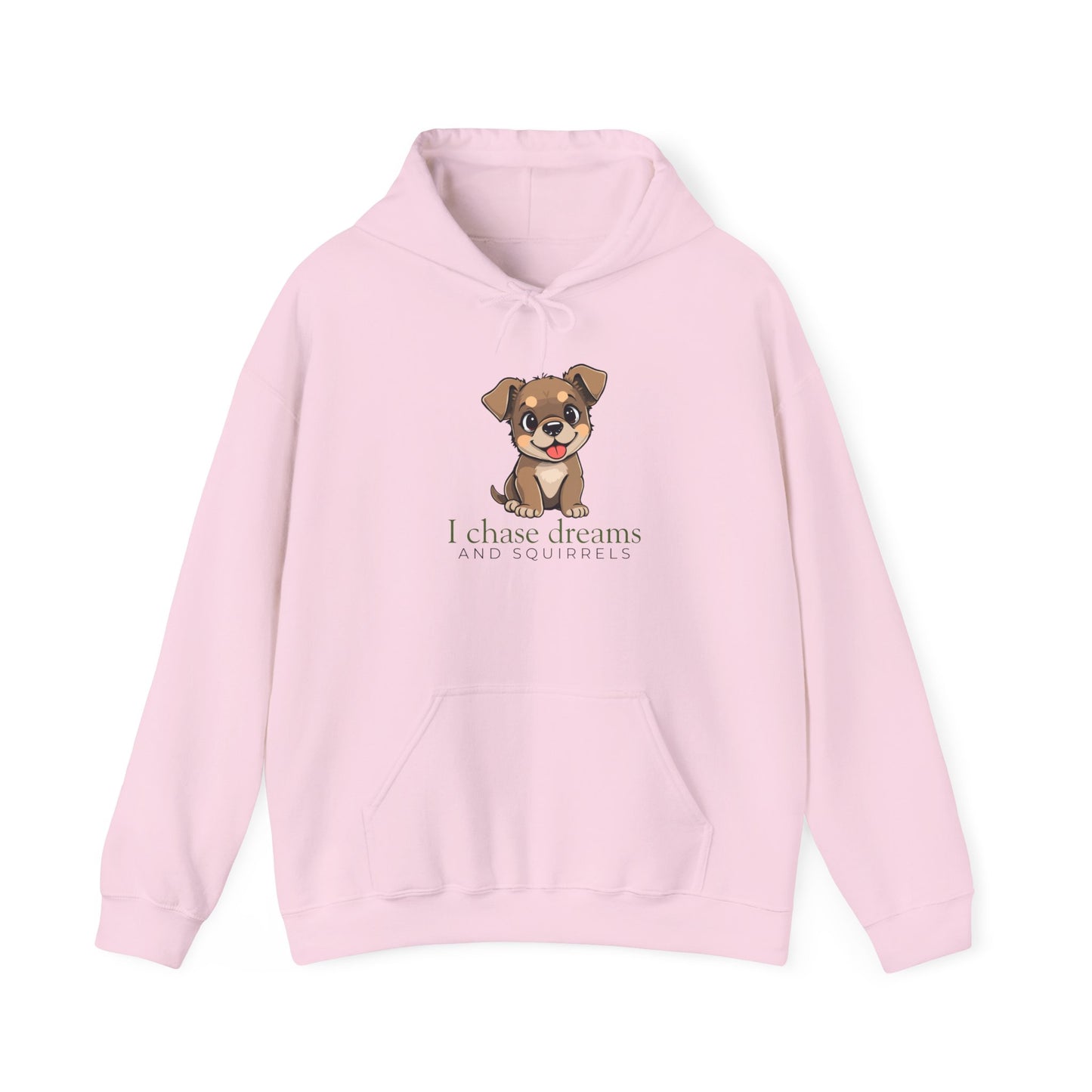 Hoodie - Cute Puppy "I Chase Dreams" Motivational Hooded Sweatshirt