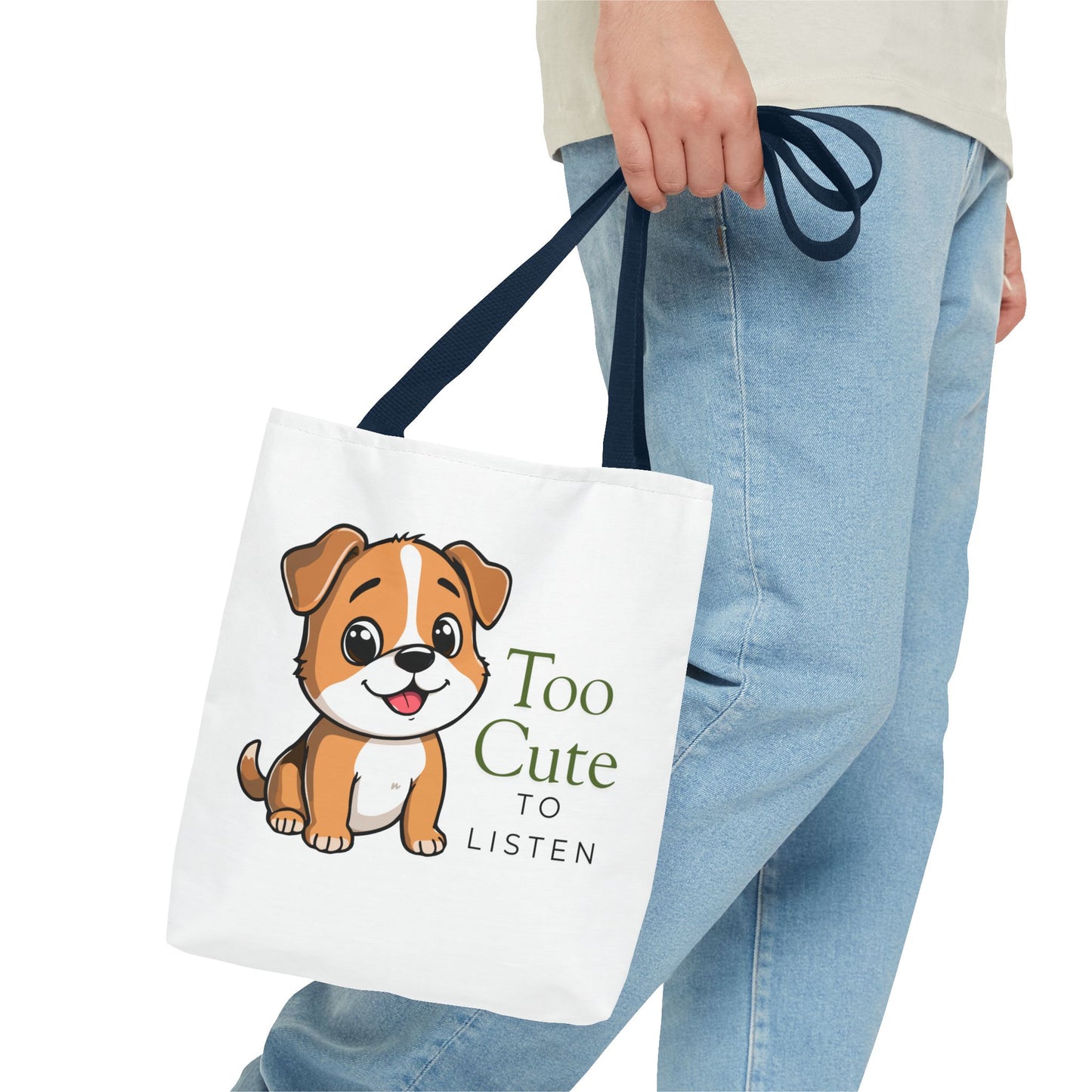 Tote Bag — "Too Cute to Listen" Puppy Cute Dog Tote