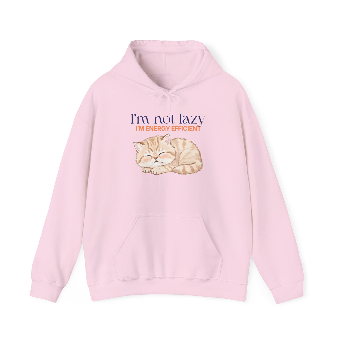 Cat Energy Efficient Hoodie – "I'm Not Lazy, I'm Energy Efficient" Cute Sleeping Cat Sweatshirt