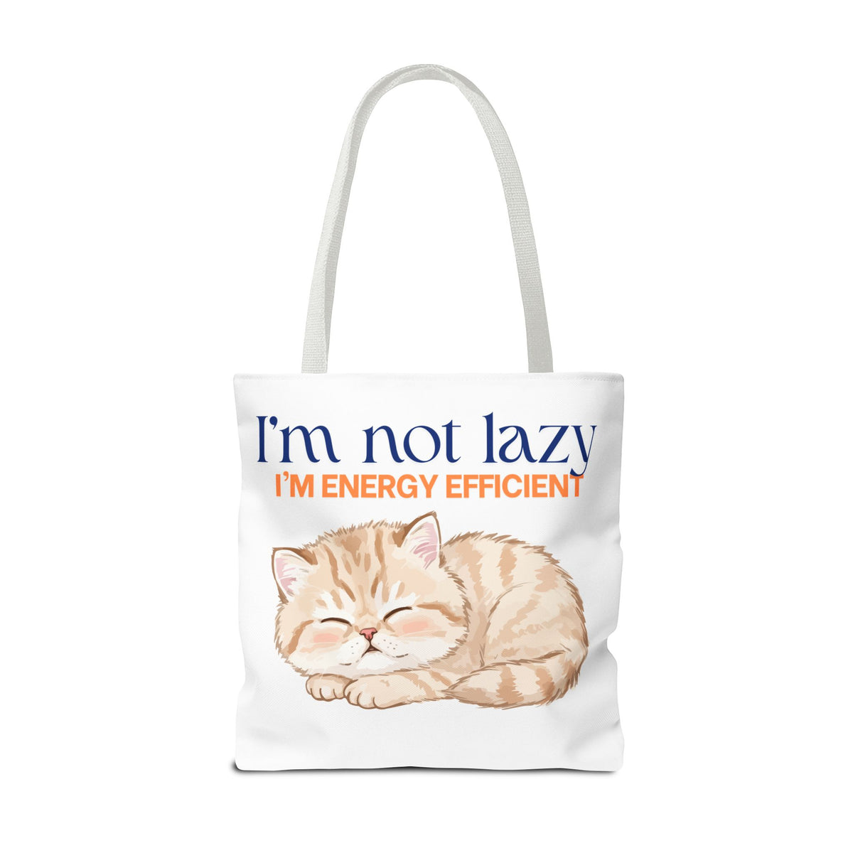 "I'm Not Lazy, I'm Energy Efficient" Sleeping Kitten tote bag