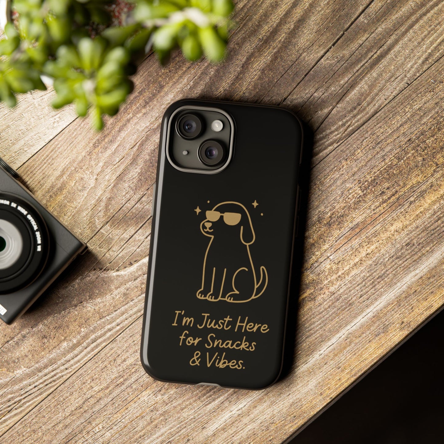 Phone Case — "I’m Just Here for Snacks & Vibes" Cute Dog Design