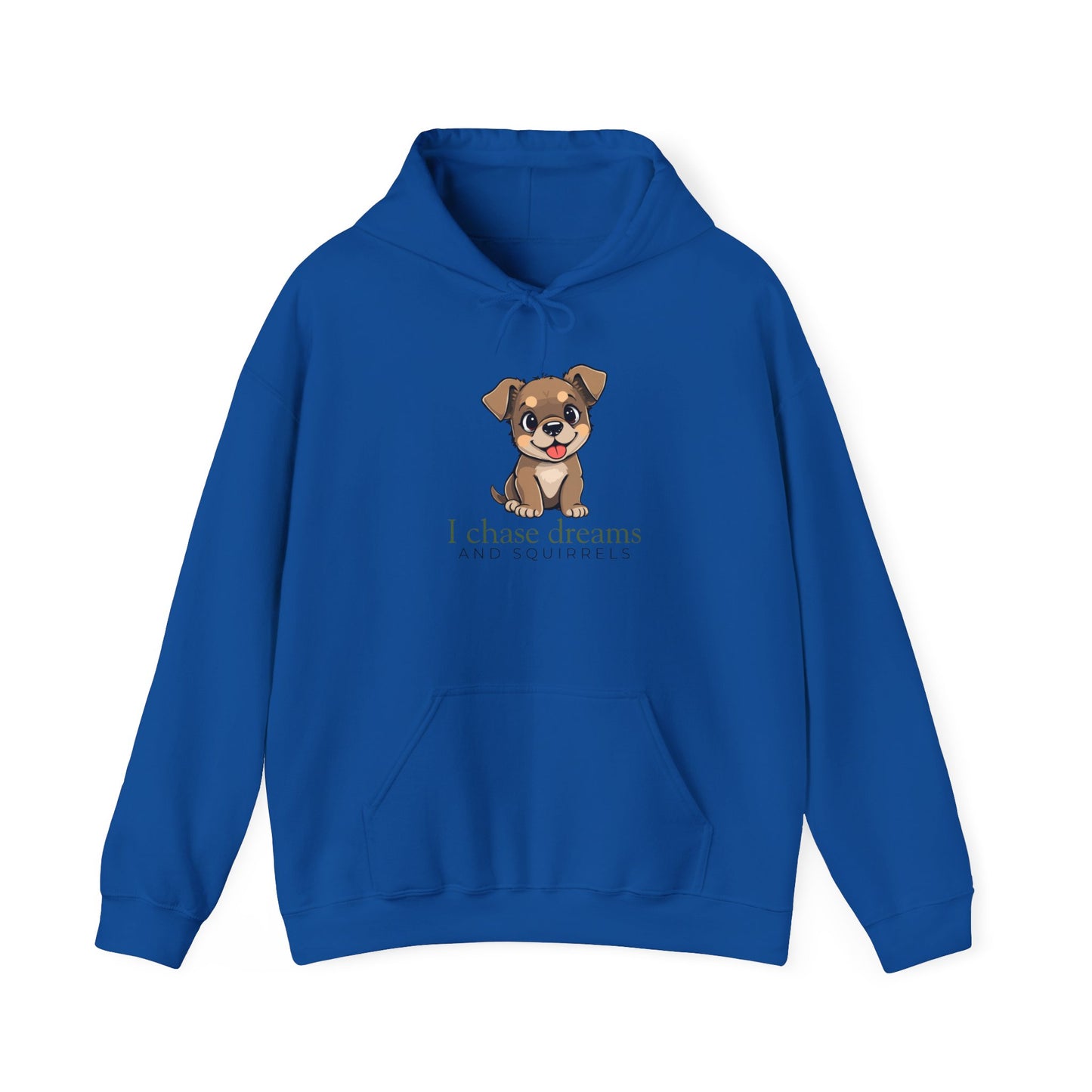 Hoodie - Cute Puppy "I Chase Dreams" Motivational Hooded Sweatshirt