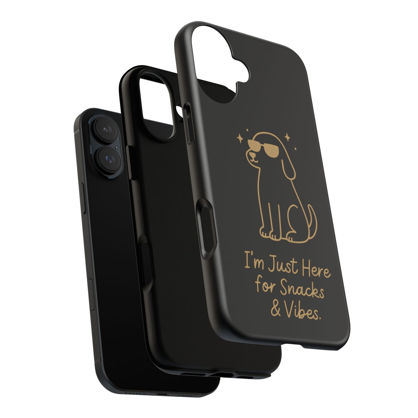 Phone Case — "I’m Just Here for Snacks & Vibes" Cute Dog Design