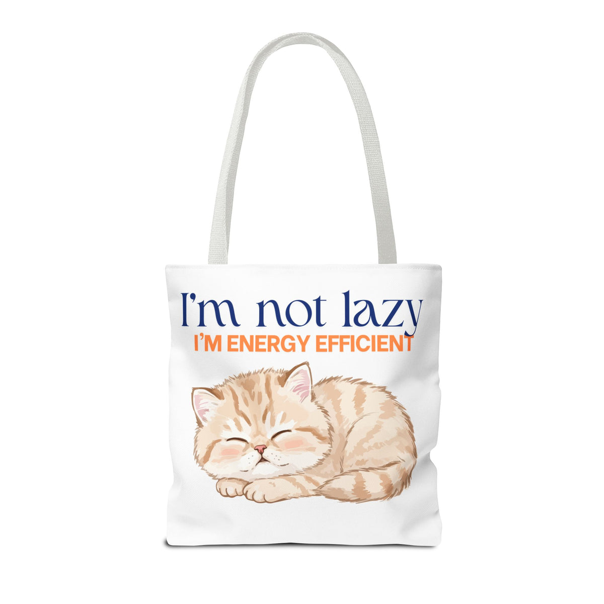 "I'm Not Lazy, I'm Energy Efficient" Sleeping Kitten tote bag