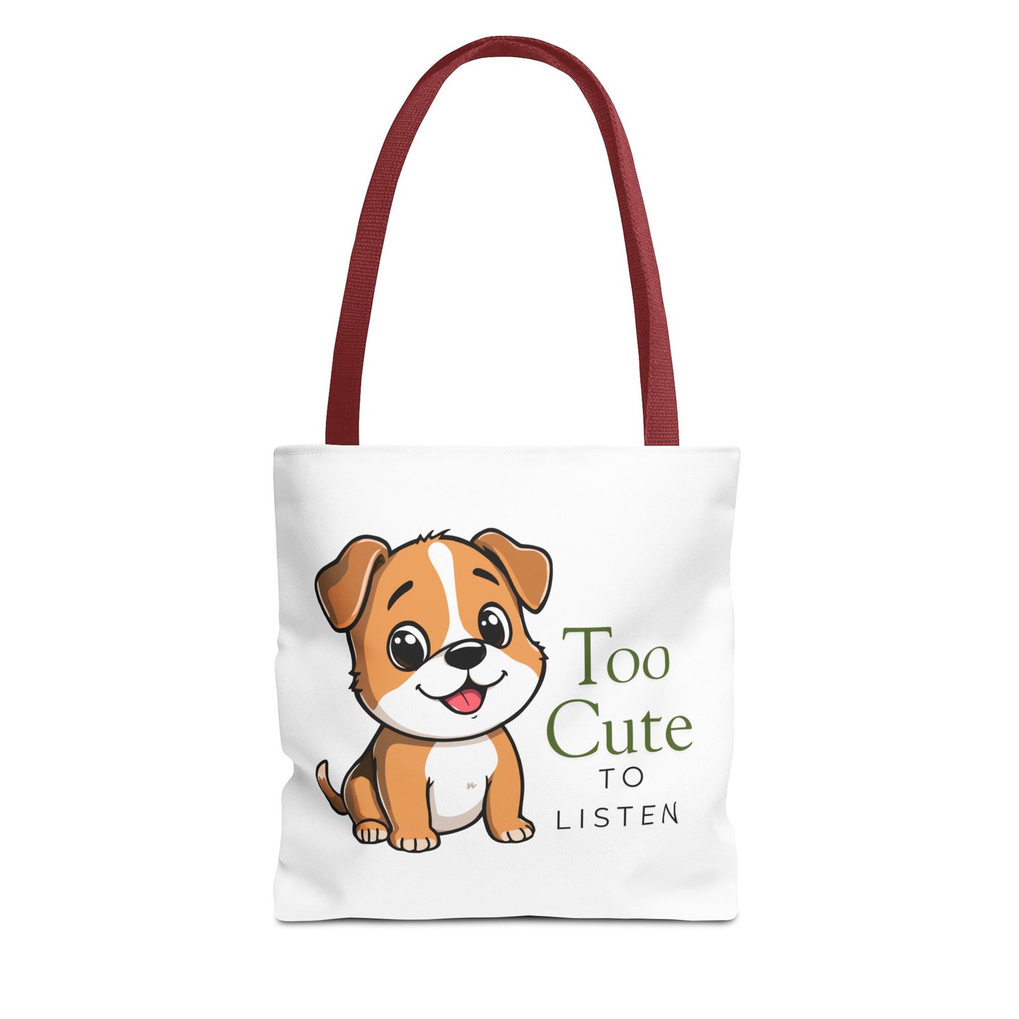 Tote Bag — "Too Cute to Listen" Puppy Cute Dog Tote