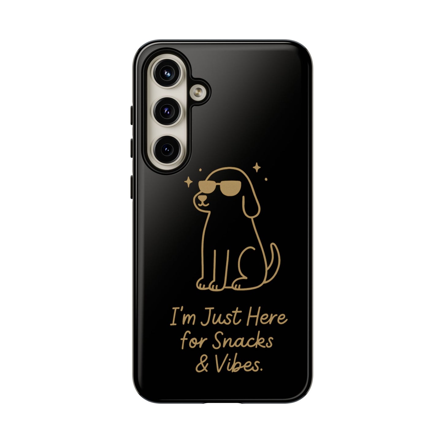Phone Case — "I’m Just Here for Snacks & Vibes" Cute Dog Design