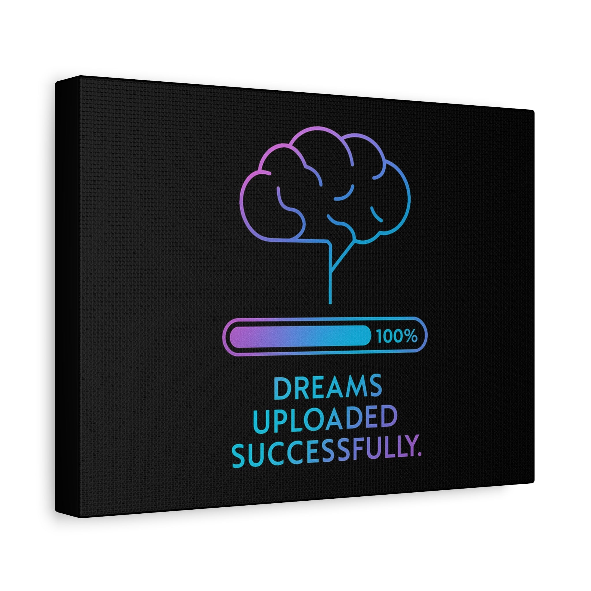 Dreams Uploaded Successfully Canvas Art | Inspirational Wall Decor, Motivational Art, Modern Home Decor, Gift for Dreamers, Unique Wall Art