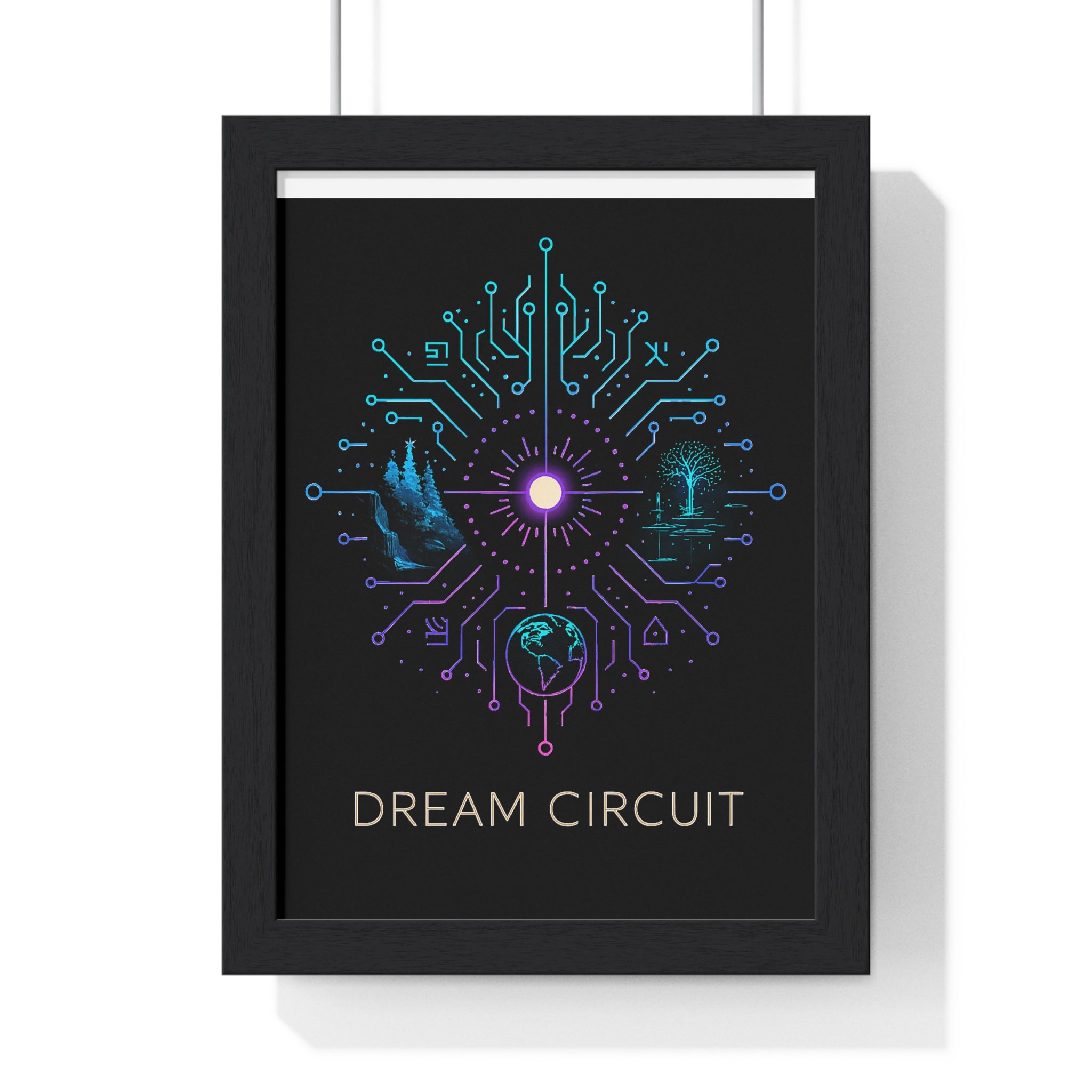 Dream Circuit Vertical Framed Poster, Inspirational Art Print, Modern Home Decor, Tech Vibe Wall Art, Gift for Nerds, Unique Decor