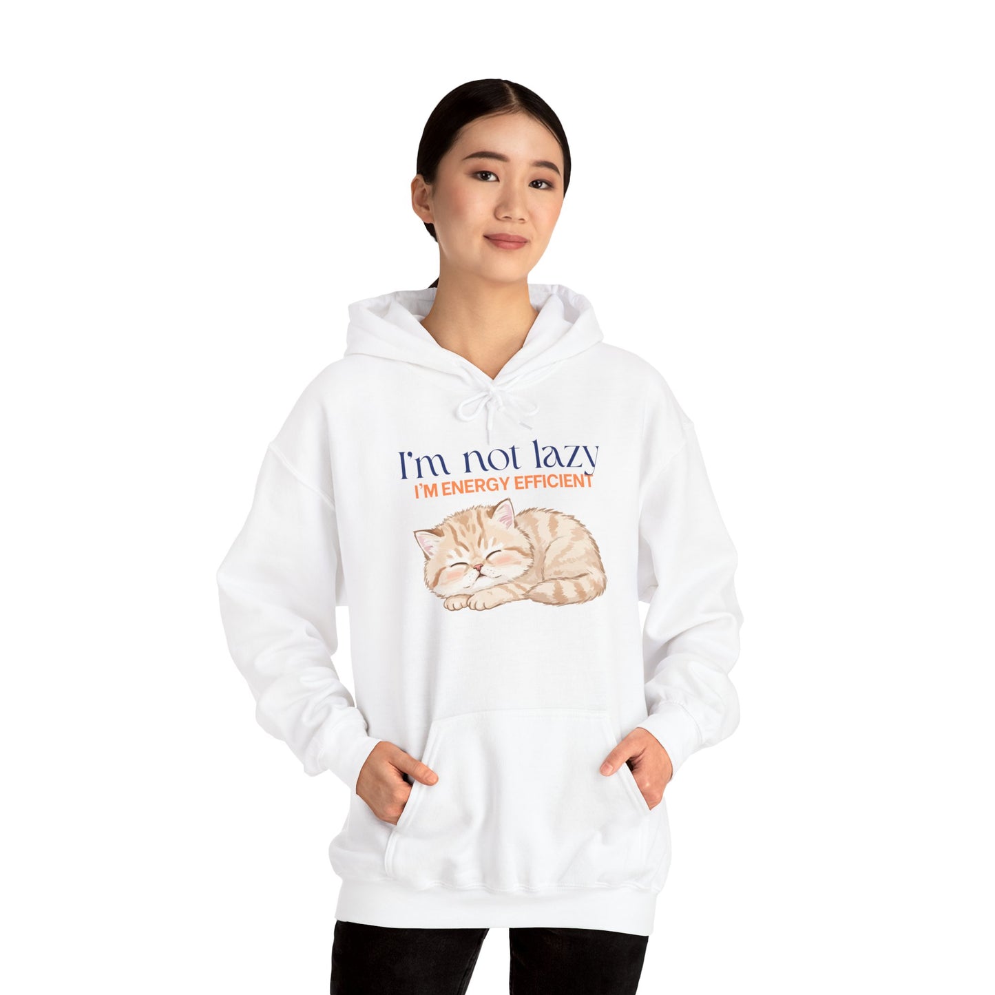 Cat Energy Efficient Hoodie – "I'm Not Lazy, I'm Energy Efficient" Cute Sleeping Cat Sweatshirt