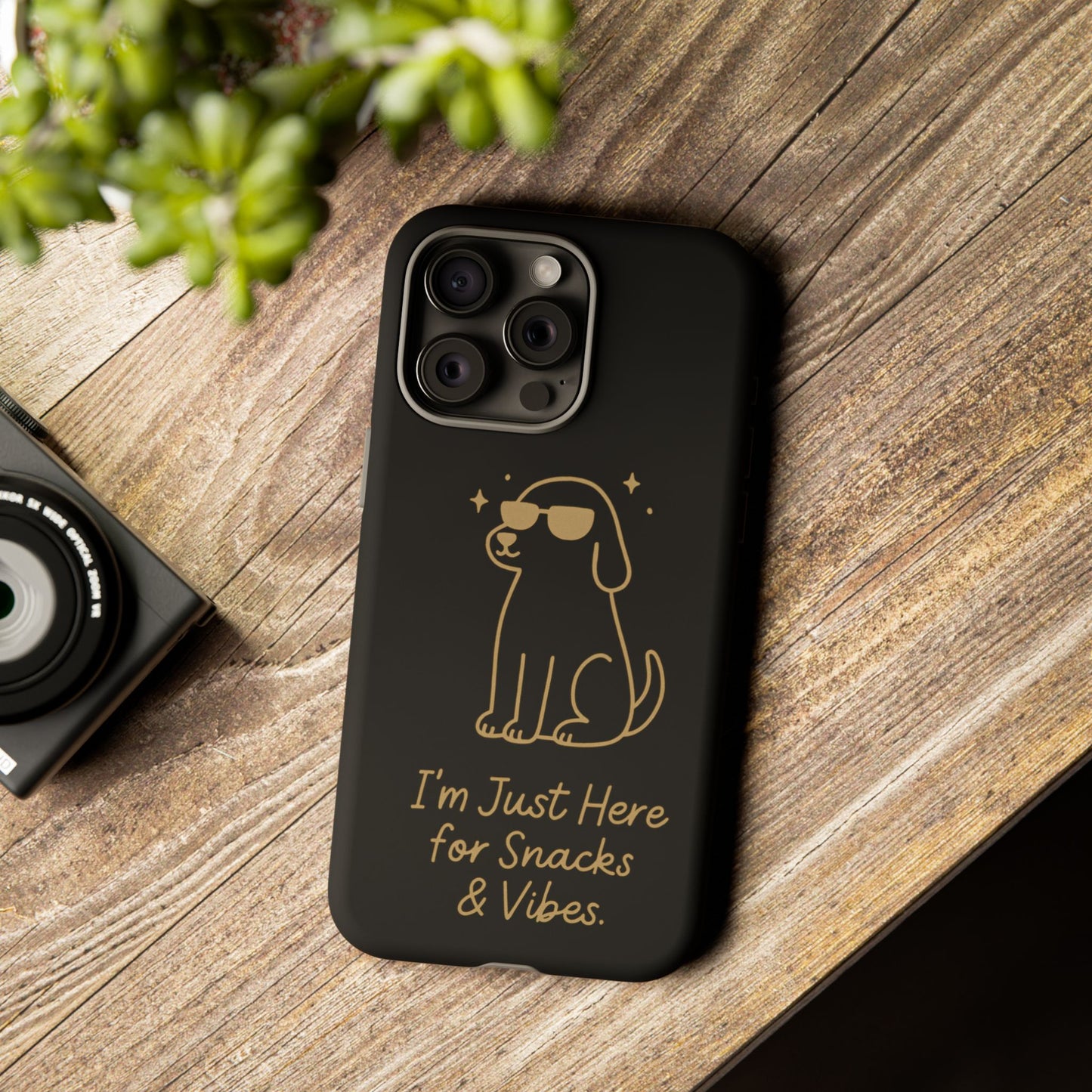 Phone Case — "I’m Just Here for Snacks & Vibes" Cute Dog Design