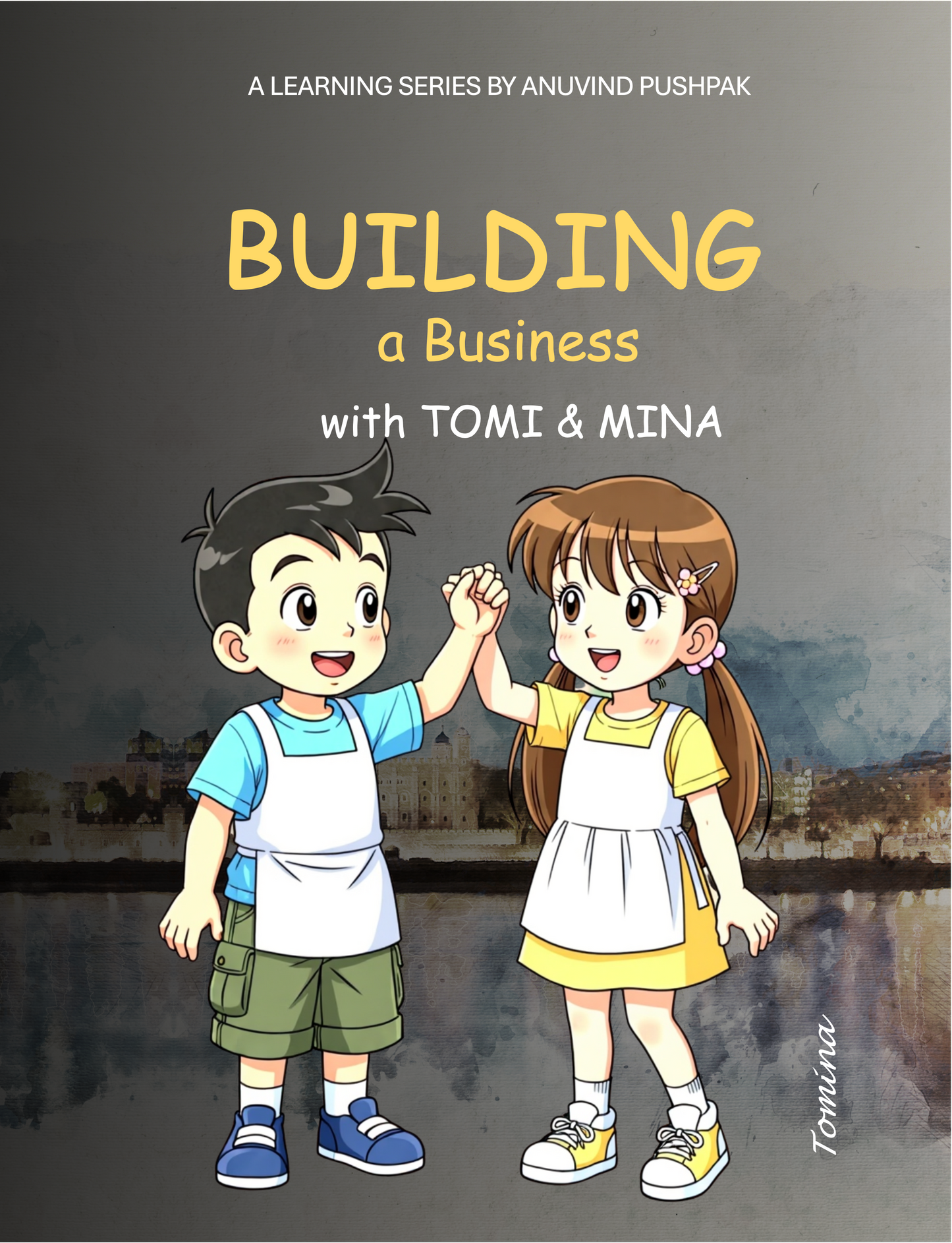 Build a Business like Tomi & Mina