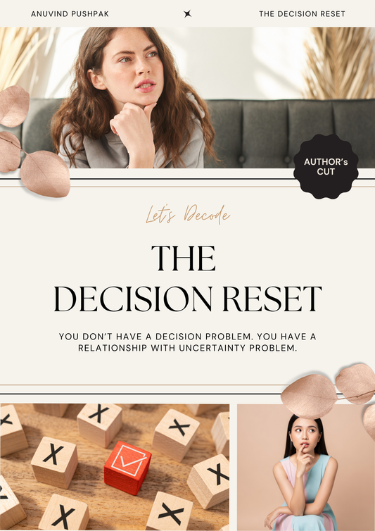 The Decision Reset